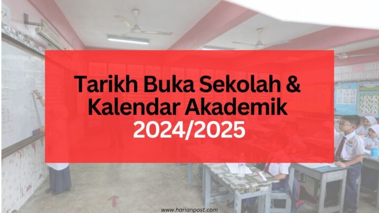 Tarikh Buka Sekolah & Kalendar Akademik 2024/2025