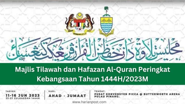 Majlis Tilawah dan Hafazan Al-Quran Peringkat Kebangsaan Tahun 1444H2023M