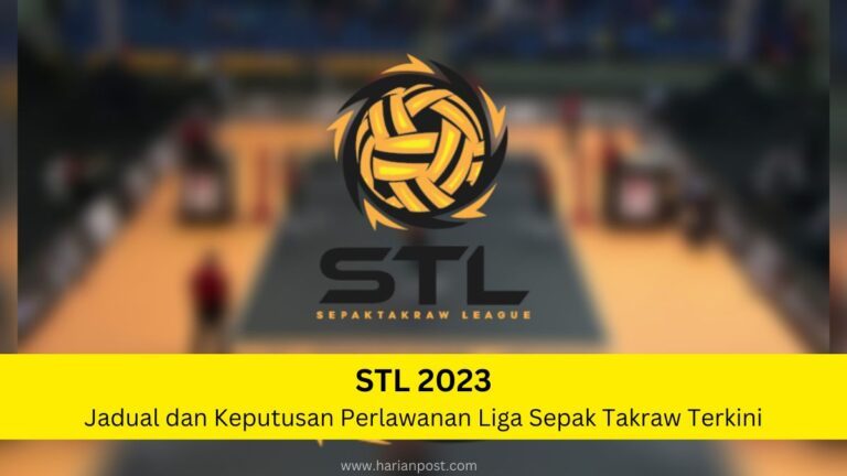 STL 2023 Jadual dan Keputusan Perlawanan Liga Sepak Takraw Terkini
