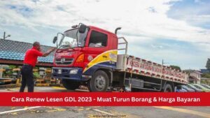 Cara Renew Lesen GDL 2023 - Muat Turun Borang & Harga Bayaran